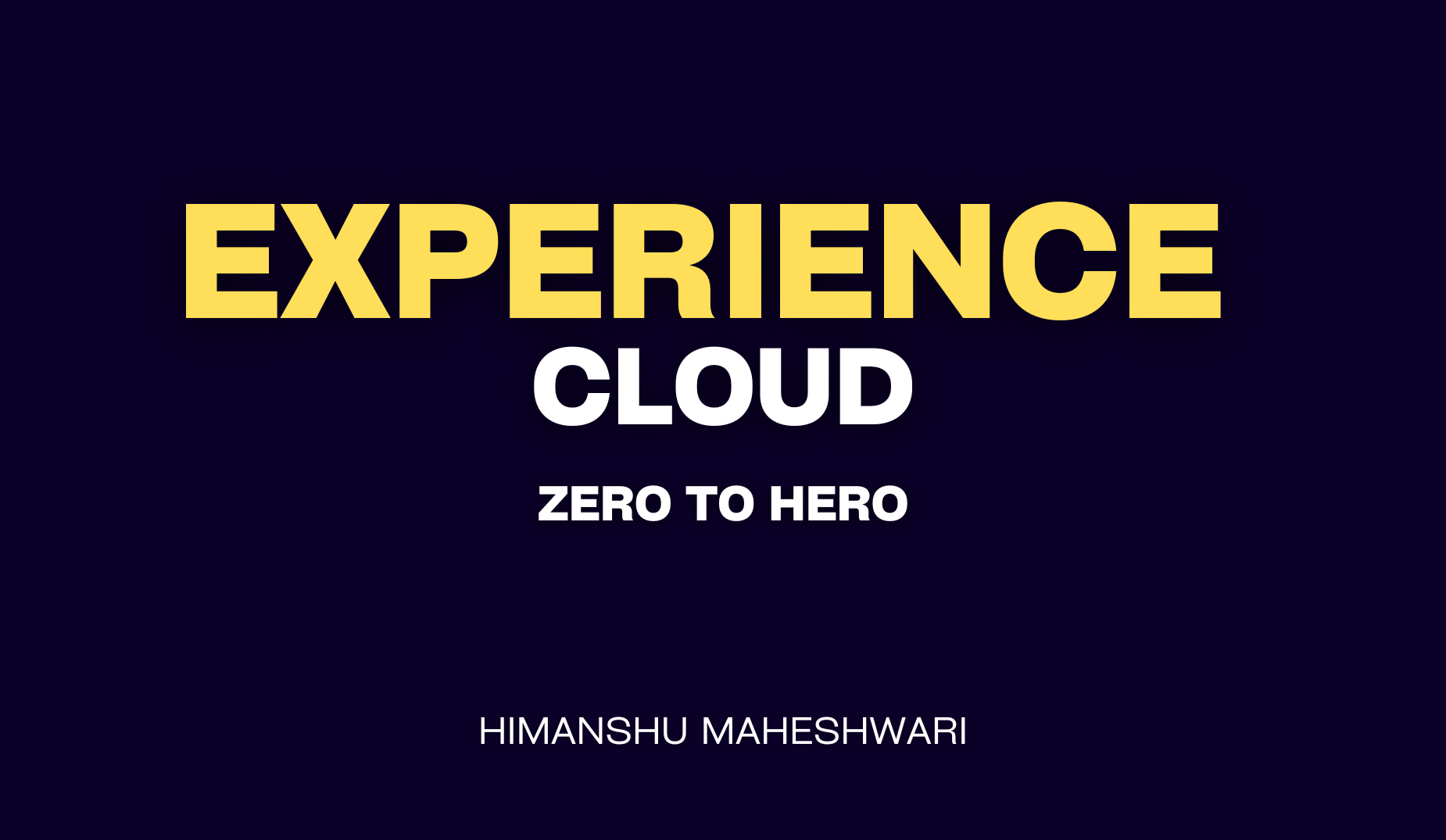 Salesforce Experience Cloud – Zero to Hero