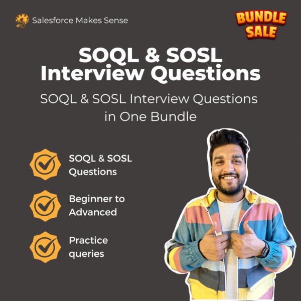 SOQL & SOSL Interview Questions Bundle