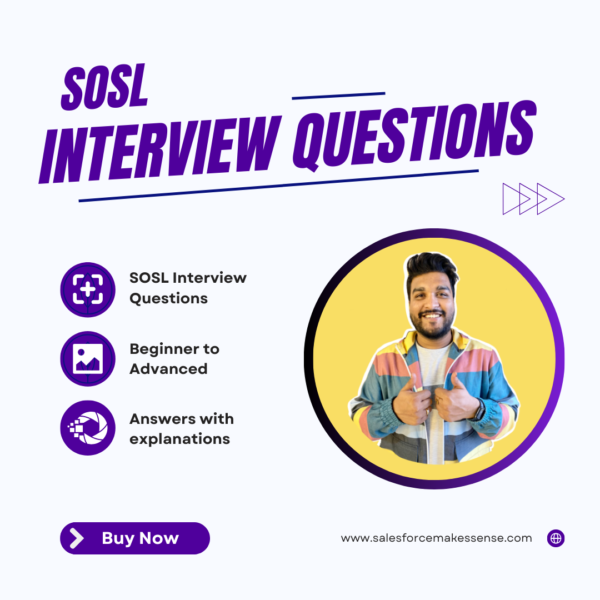 SOSL Beginner to Advanced - 50 Interview Questions